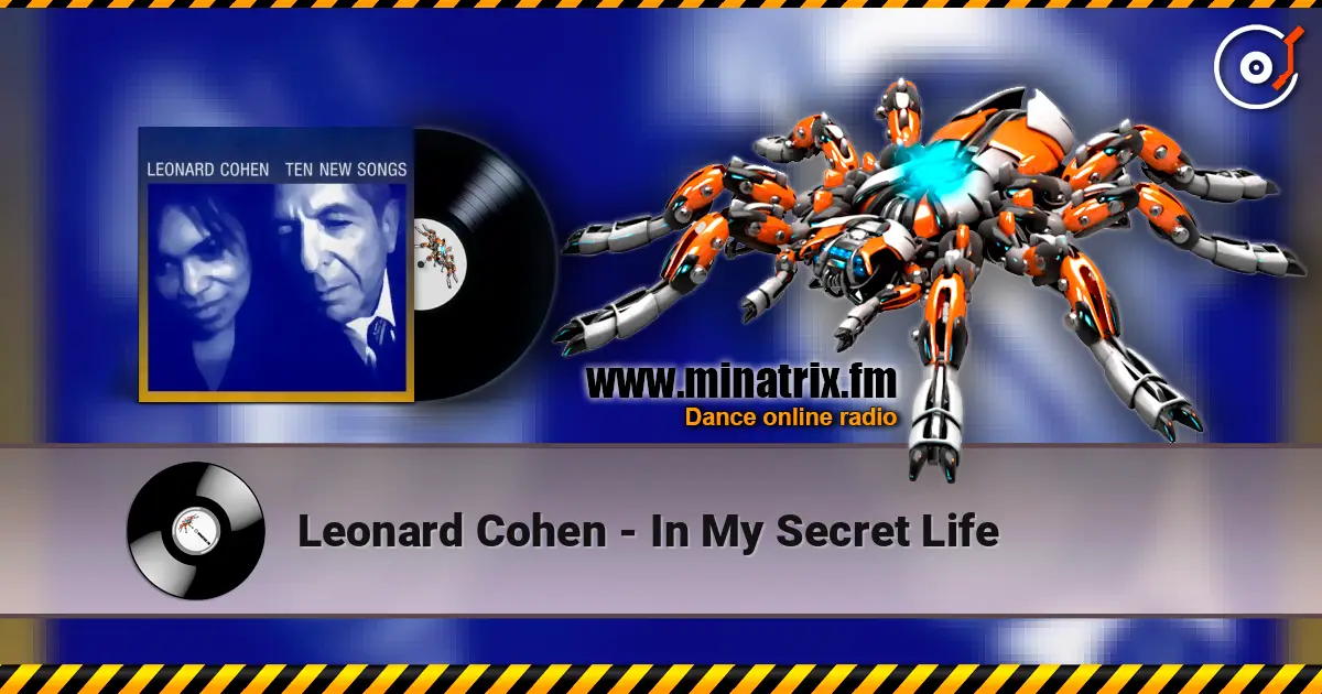 Leonard Cohen - In My Secret Life 高品质在线收听 | Minatrix.FM