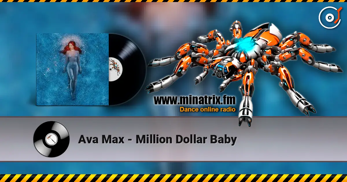Ava Max - Million Dollar Baby слухати онлайн у високій якості | Minatrix.FM