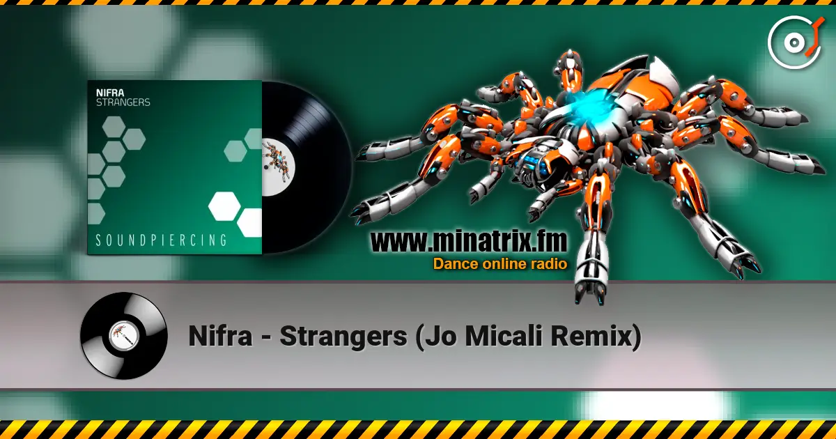 Nifra - Strangers (Jo Micali Remix) 高品质在线收听 | Minatrix.FM