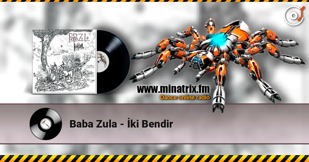 Baba Zula - İki Bendir 高品质在线收听 | Minatrix.FM
