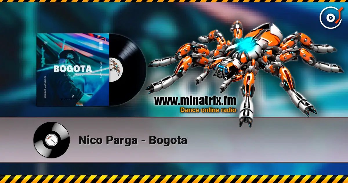 Nico Parga - Bogota 高品质在线收听 | Minatrix.FM