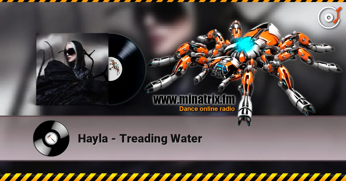 Hayla - Treading Water 高品质在线收听 | Minatrix.FM