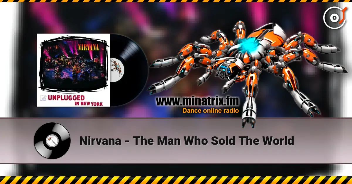 Nirvana - The Man Who Sold The World 高品质在线收听 | Minatrix.FM