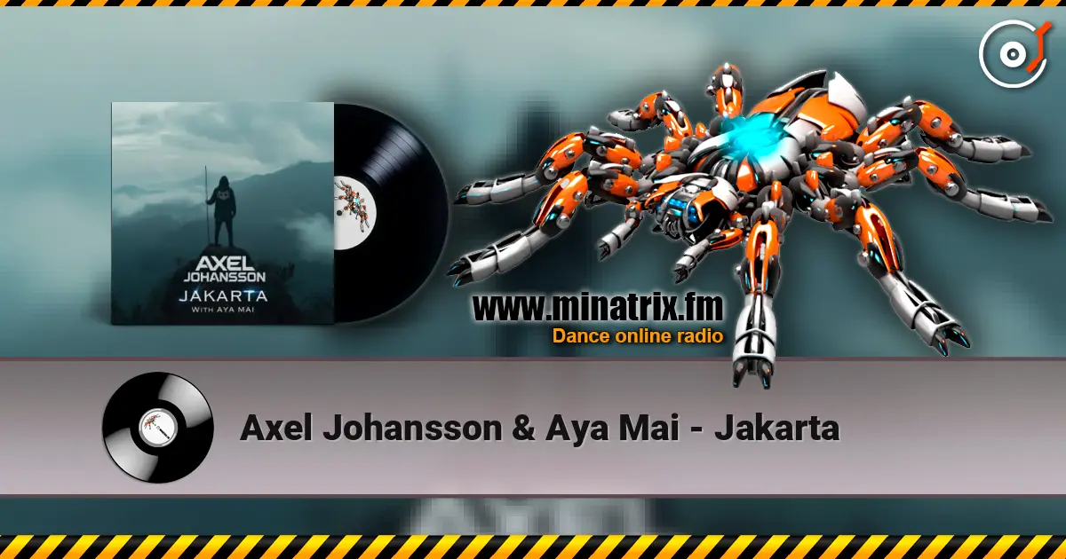 Axel Johansson & Aya Mai - Jakarta listen online in high quality | Minatrix.FM