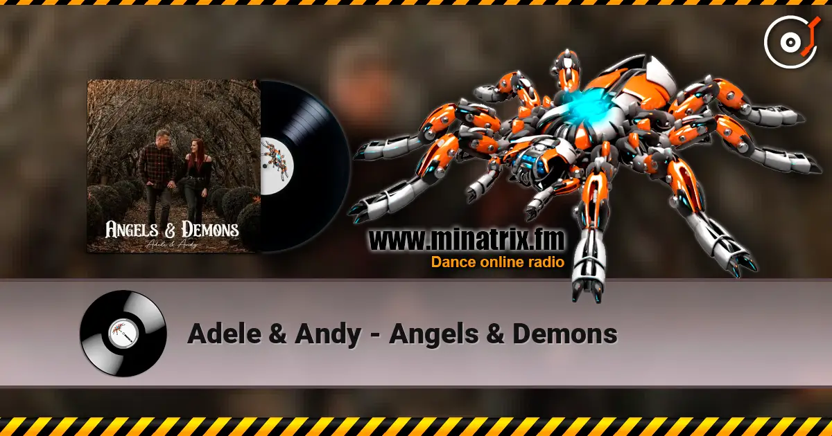 Adele & Andy - Angels & Demons 高品质在线收听 | Minatrix.FM