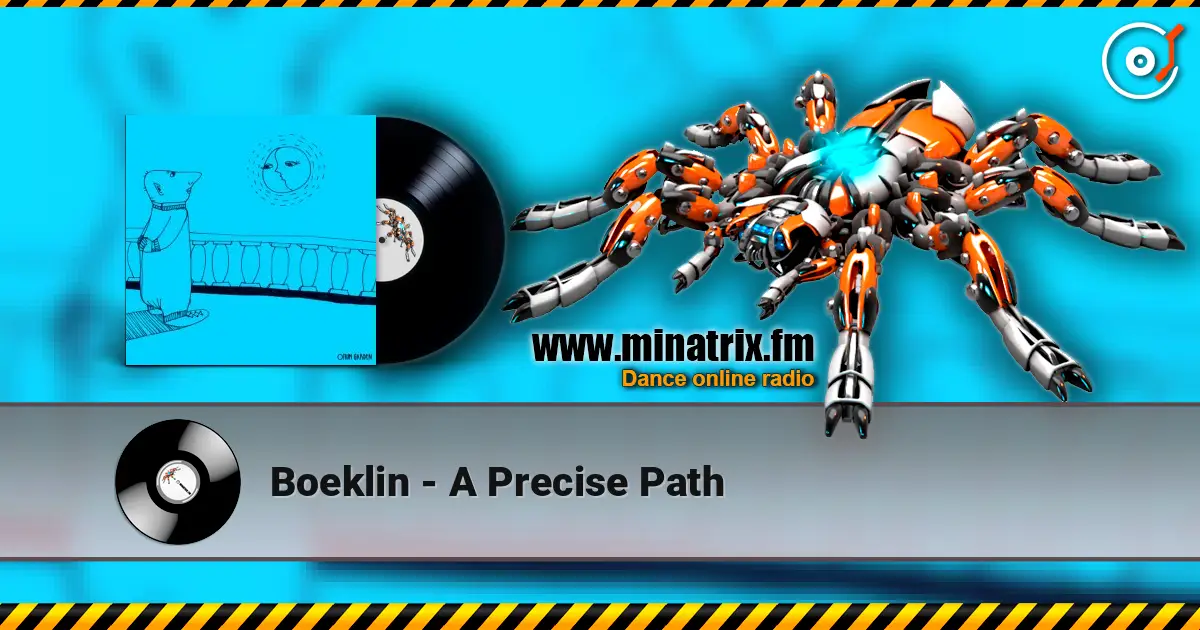 Boeklin - A Precise Path 高品质在线收听 | Minatrix.FM