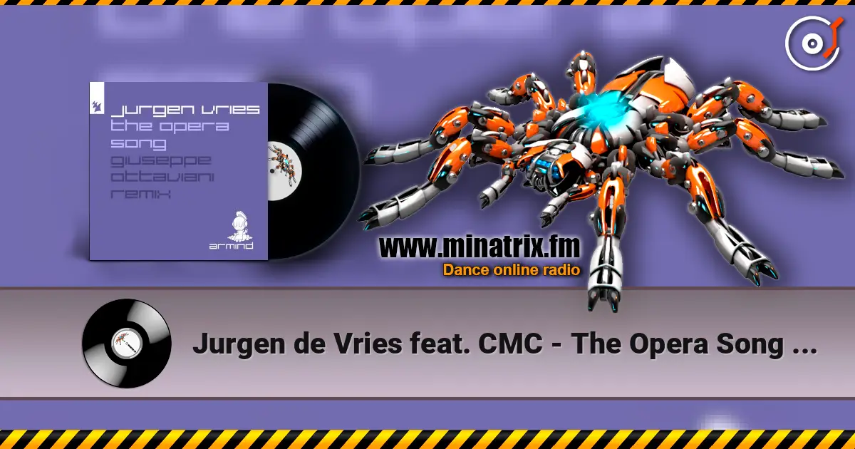 Jurgen de Vries feat. CMC - The Opera Song (Brave New World) 高品质在线收听 | Minatrix.FM