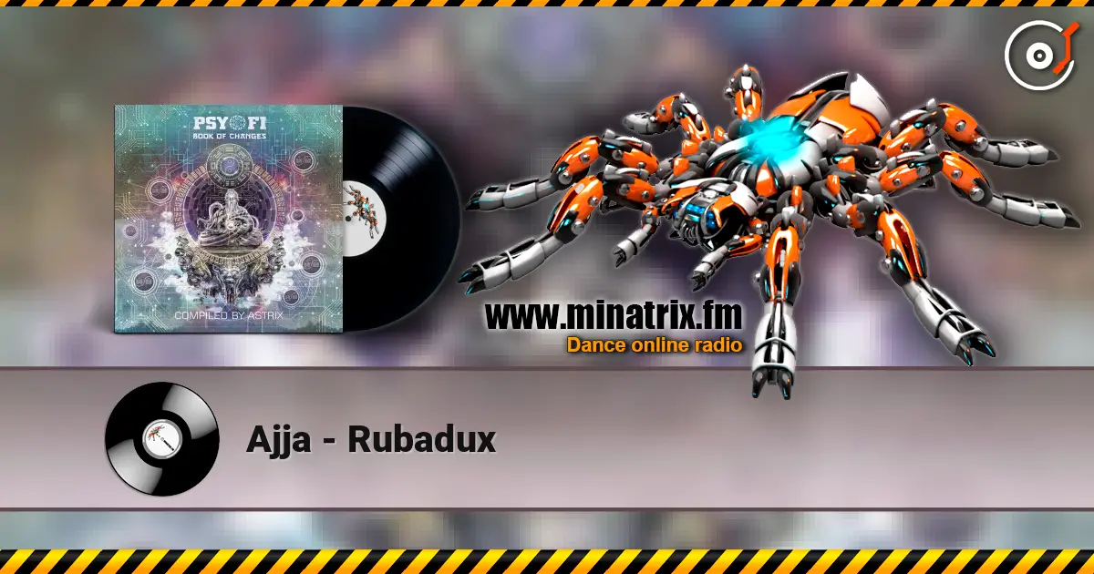 Ajja - Rubadux 高品质在线收听 | Minatrix.FM