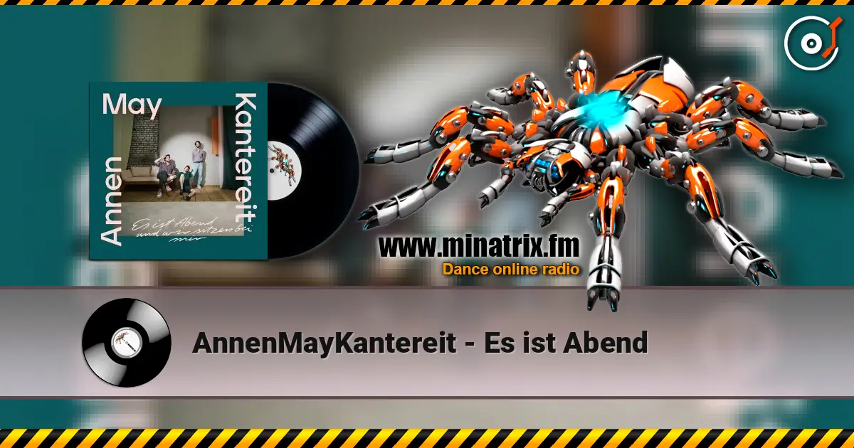 AnnenMayKantereit - Es ist Abend 高品质在线收听 | Minatrix.FM