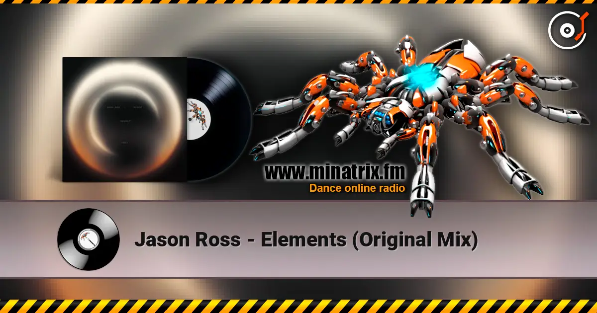 Jason Ross - Elements (Original Mix) 高品质在线收听 | Minatrix.FM