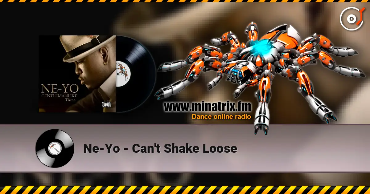 Ne-Yo - Can't Shake Loose 高品质在线收听 | Minatrix.FM