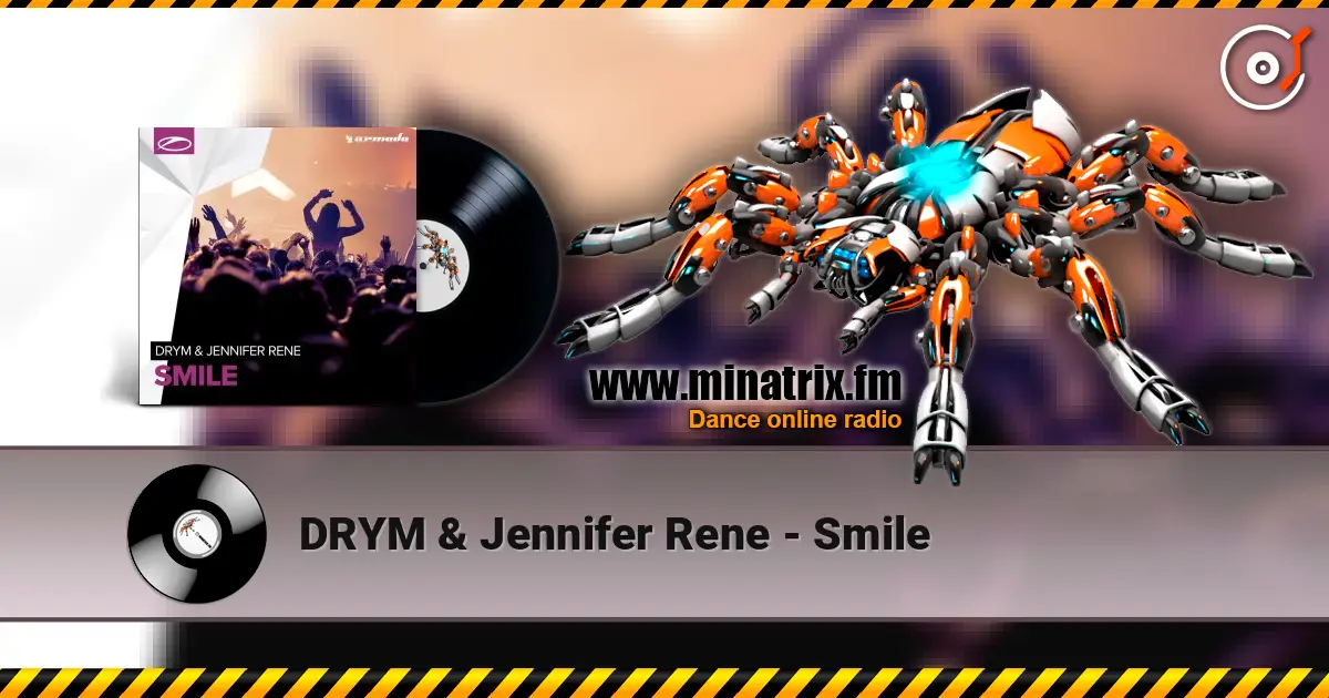 DRYM & Jennifer Rene - Smile 高品质在线收听 | Minatrix.FM