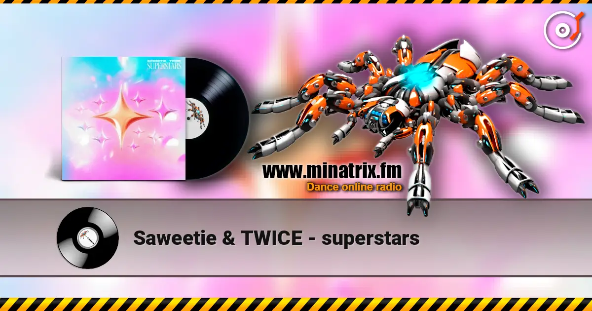 Saweetie & TWICE - superstars 高品质在线收听 | Minatrix.FM