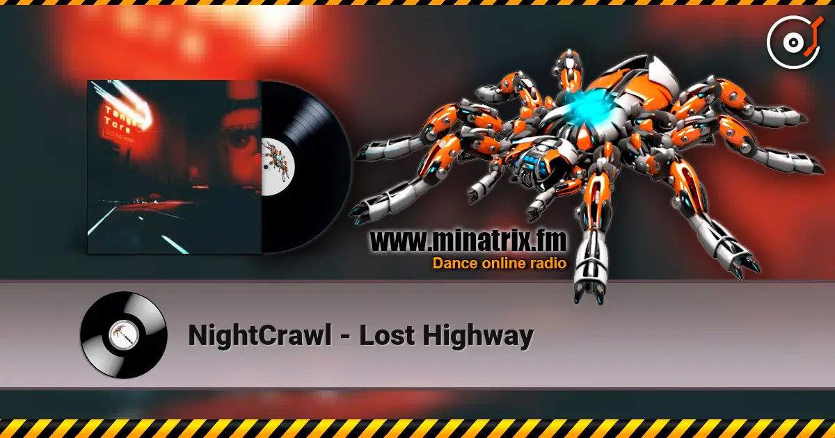 NightCrawl - Lost Highway 高品质在线收听 | Minatrix.FM