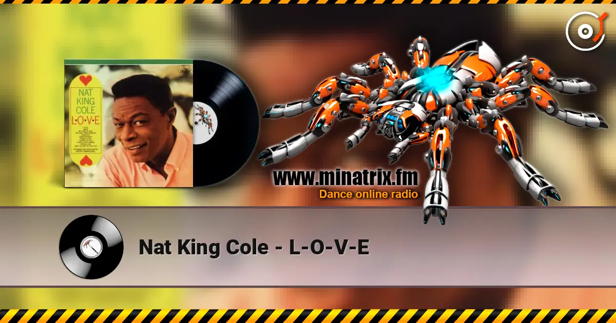 Nat King Cole - L-O-V-E 高品质在线收听 | Minatrix.FM