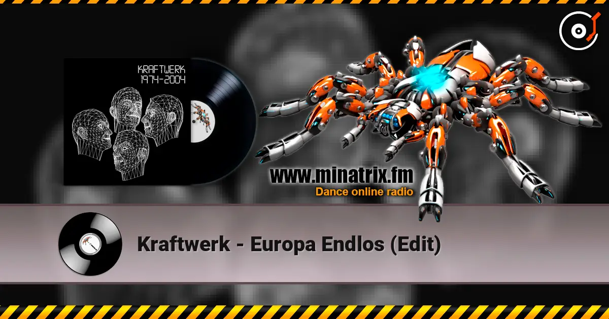 Kraftwerk - Europa Endlos (Edit) 高品质在线收听 | Minatrix.FM