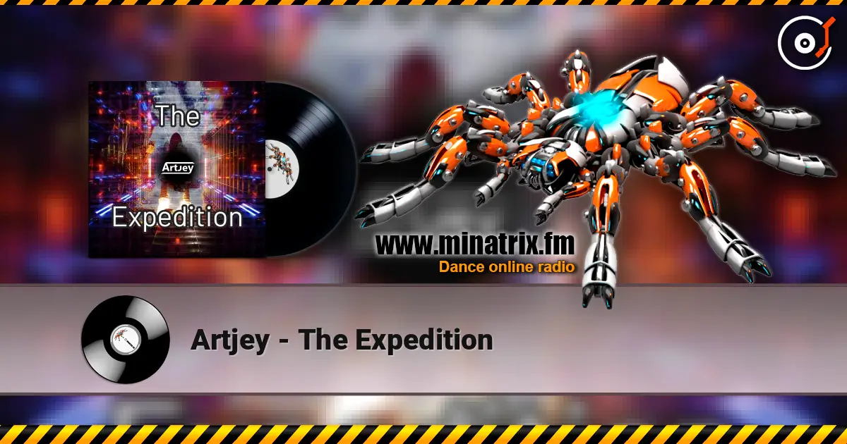 Artjey - The Expedition 高品质在线收听 | Minatrix.FM