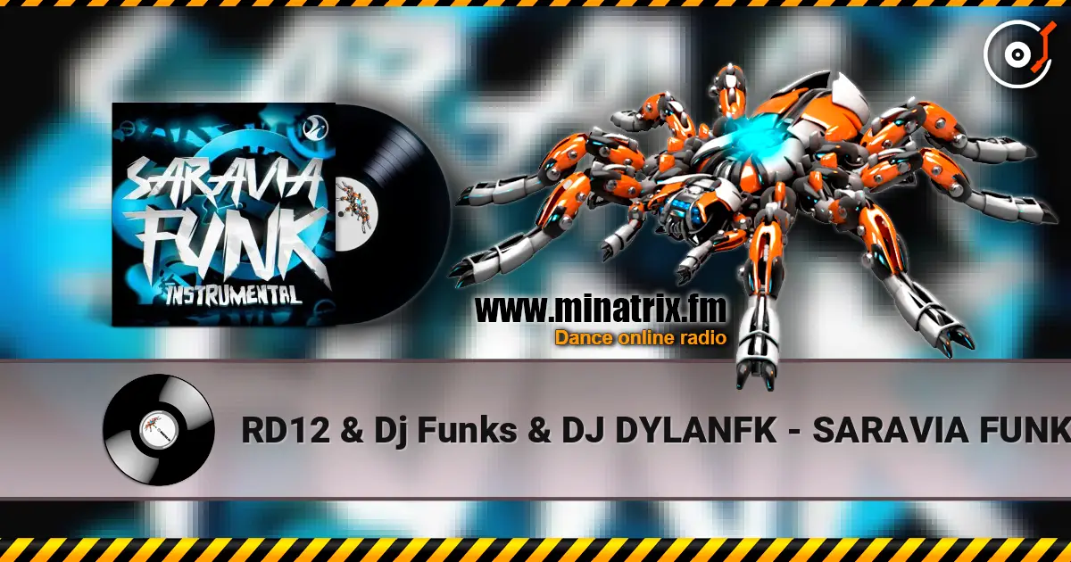 RD12 & Dj Funks & DJ DYLANFK - SARAVIA FUNK - Mega Slowed Instrumental 高品质在线收听 | Minatrix.FM
