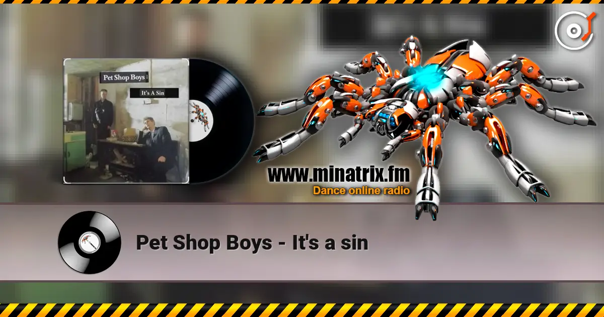 Pet Shop Boys - It's a sin 高品质在线收听 | Minatrix.FM