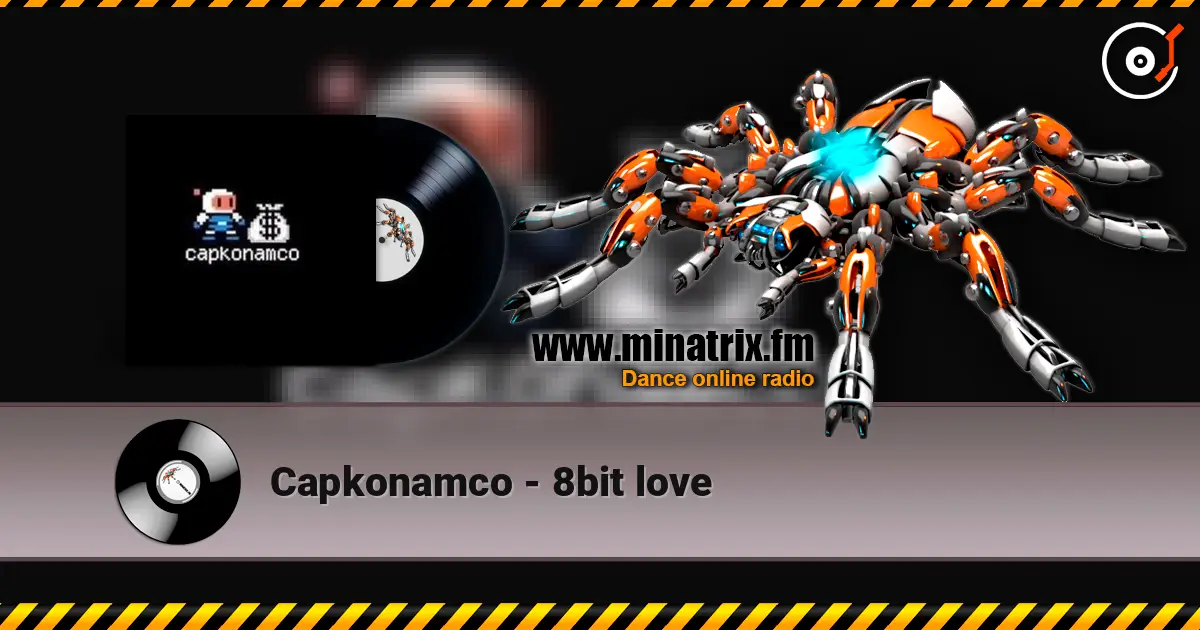Capkonamco - 8bit love 高品质在线收听 | Minatrix.FM