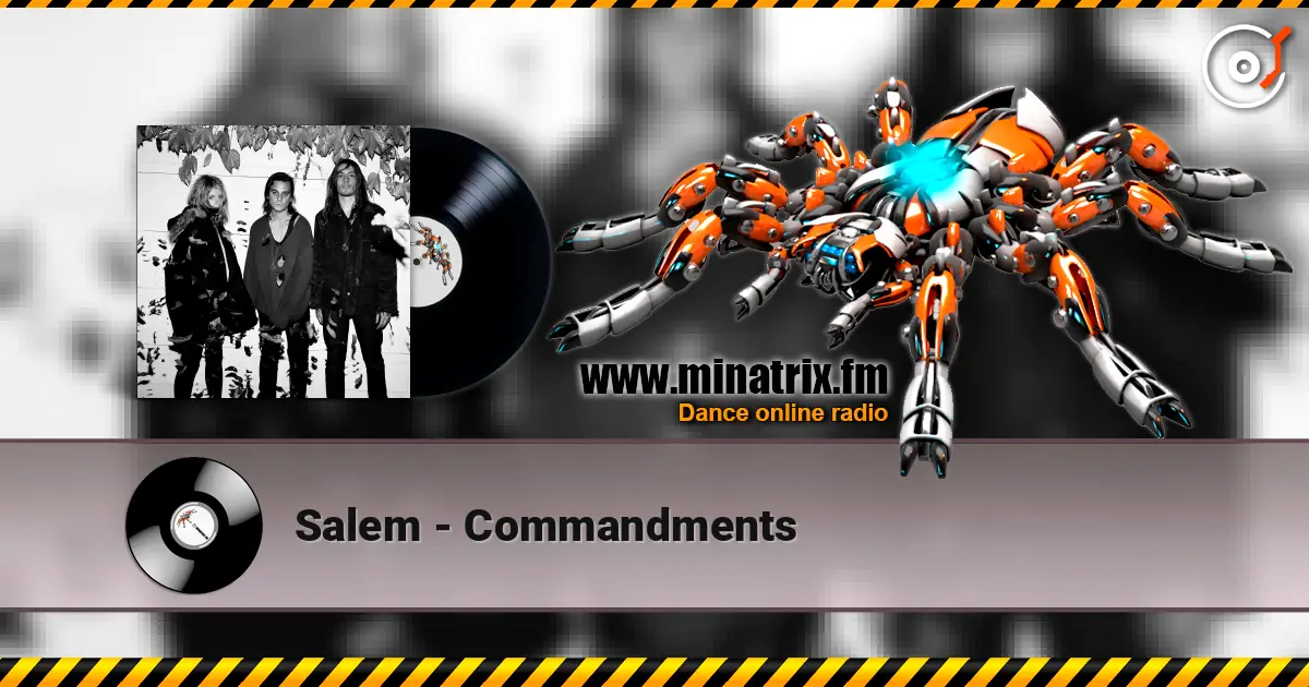Salem - Commandments 高品质在线收听 | Minatrix.FM