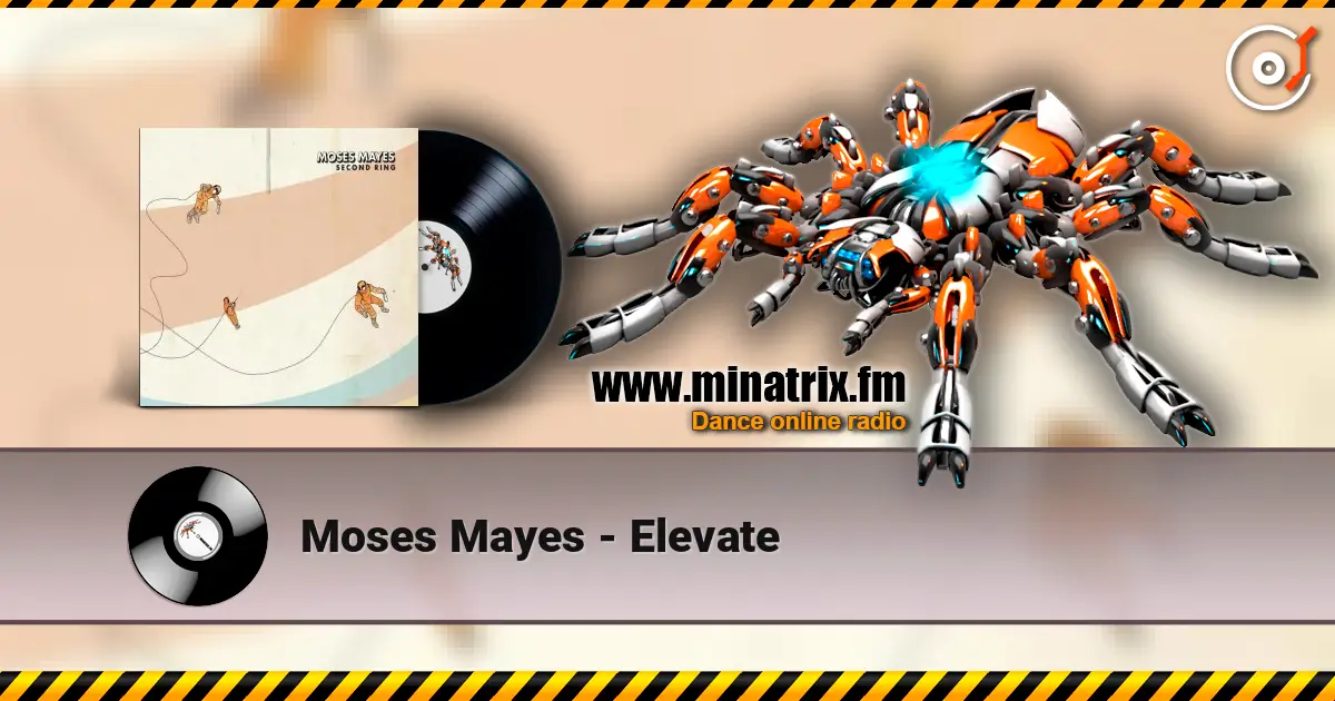 Moses Mayes - Elevate 高品质在线收听 | Minatrix.FM