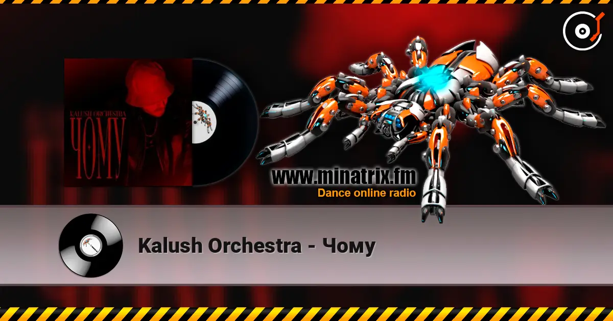 Kalush Orchestra - Чому 高品质在线收听 | Minatrix.FM