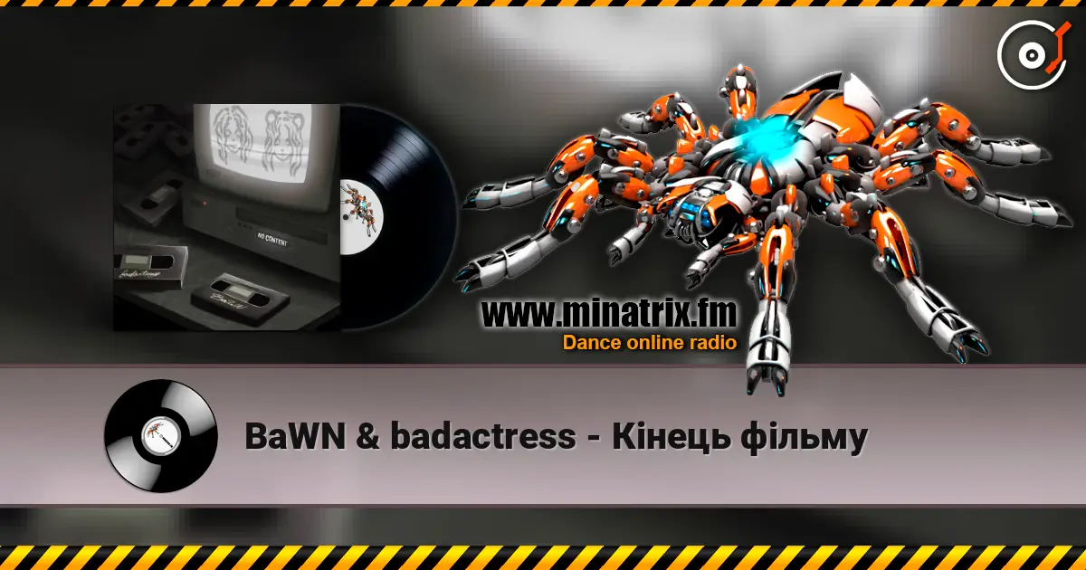 BaWN & badactress - Кінець фільму 高品质在线收听 | Minatrix.FM