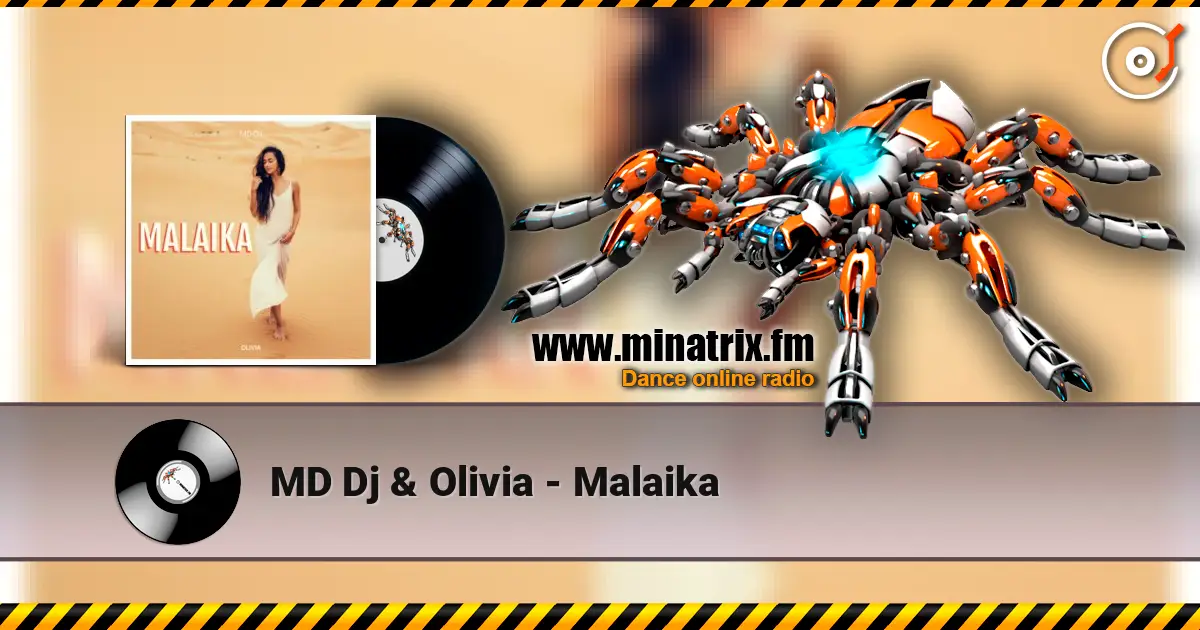 MD Dj & Olivia - Malaika 高品质在线收听 | Minatrix.FM