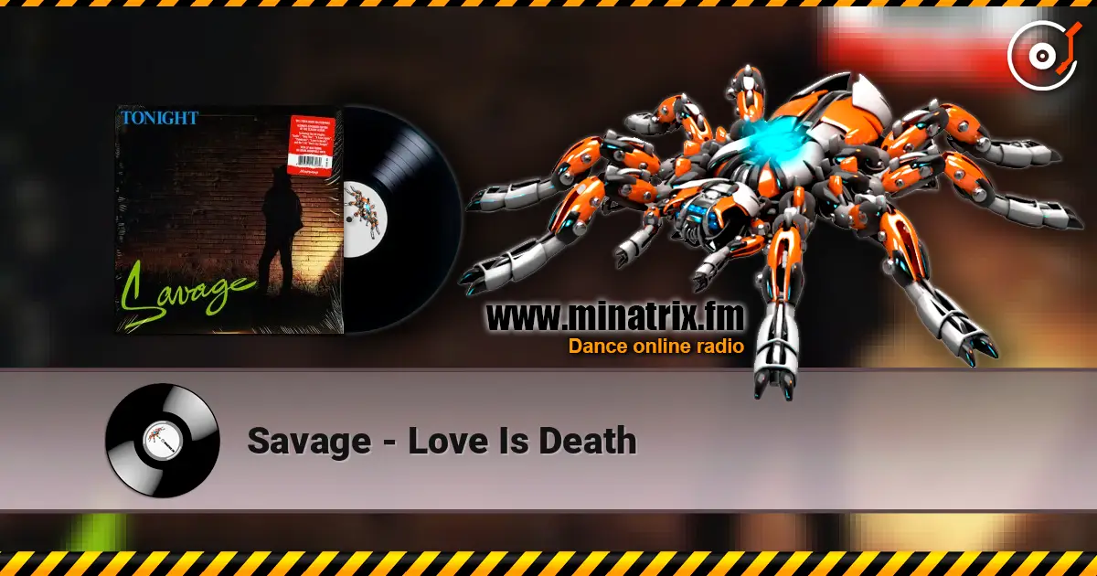 Savage - Love Is Death 高品质在线收听 | Minatrix.FM