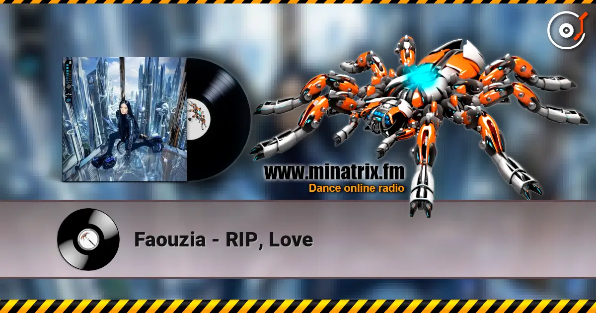 Faouzia - RIP, Love 高品质在线收听 | Minatrix.FM