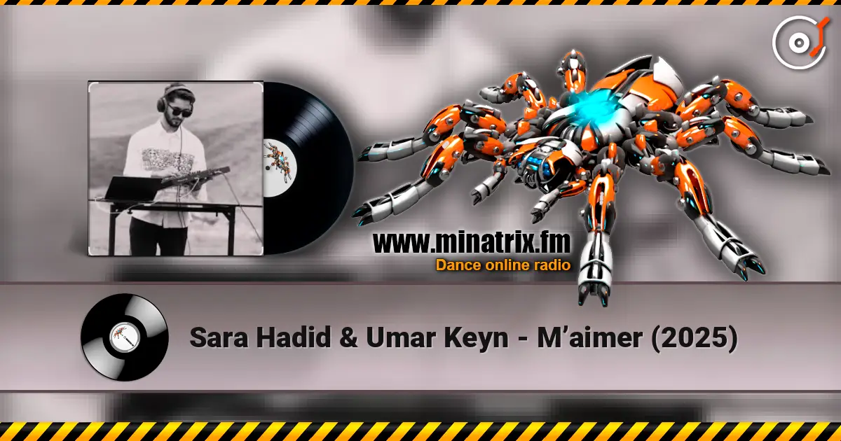 Sara Hadid & Umar Keyn - M’aimer (2025) 高品质在线收听 | Minatrix.FM