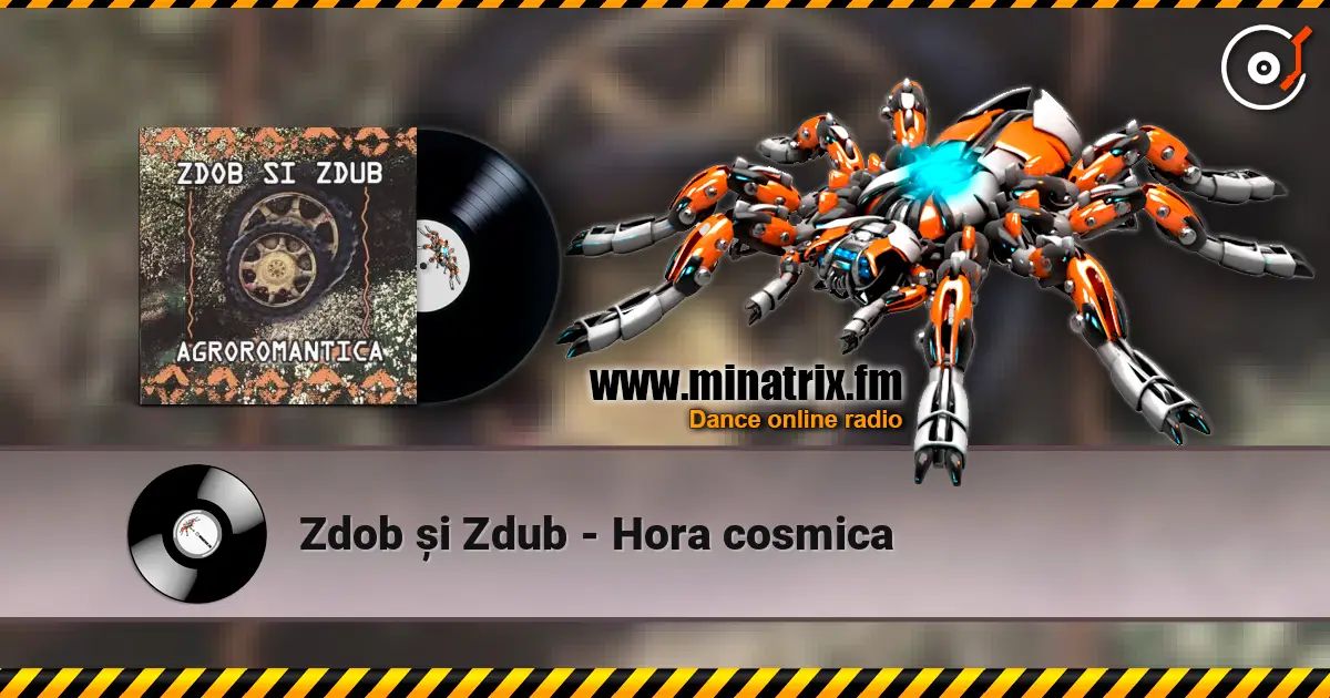 Zdob și Zdub - Hora cosmica 高品质在线收听 | Minatrix.FM