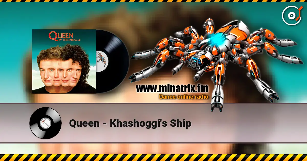 Queen - Khashoggi's Ship 高品质在线收听 | Minatrix.FM