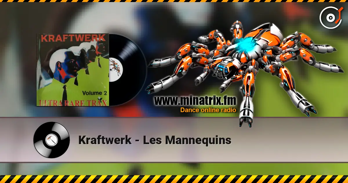Kraftwerk - Les Mannequins 高品质在线收听 | Minatrix.FM
