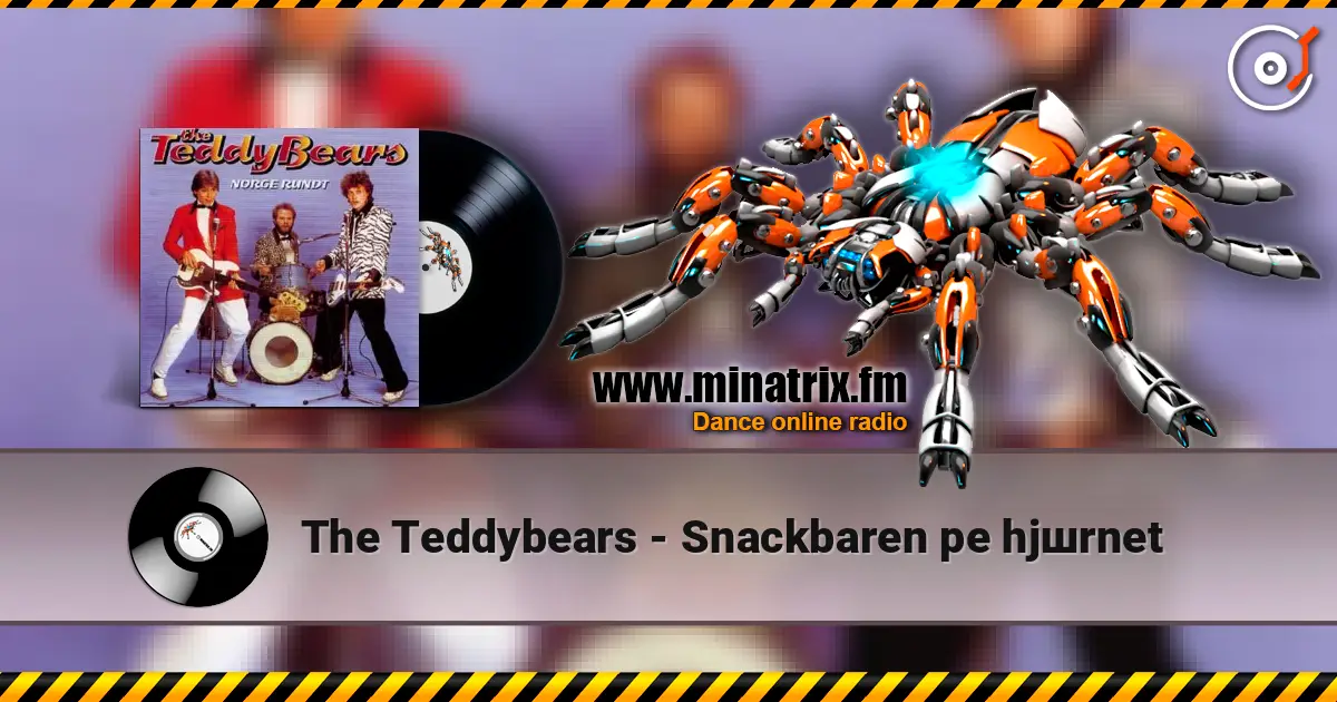 The Teddybears - Snackbaren pе hjшrnet 高品质在线收听 | Minatrix.FM