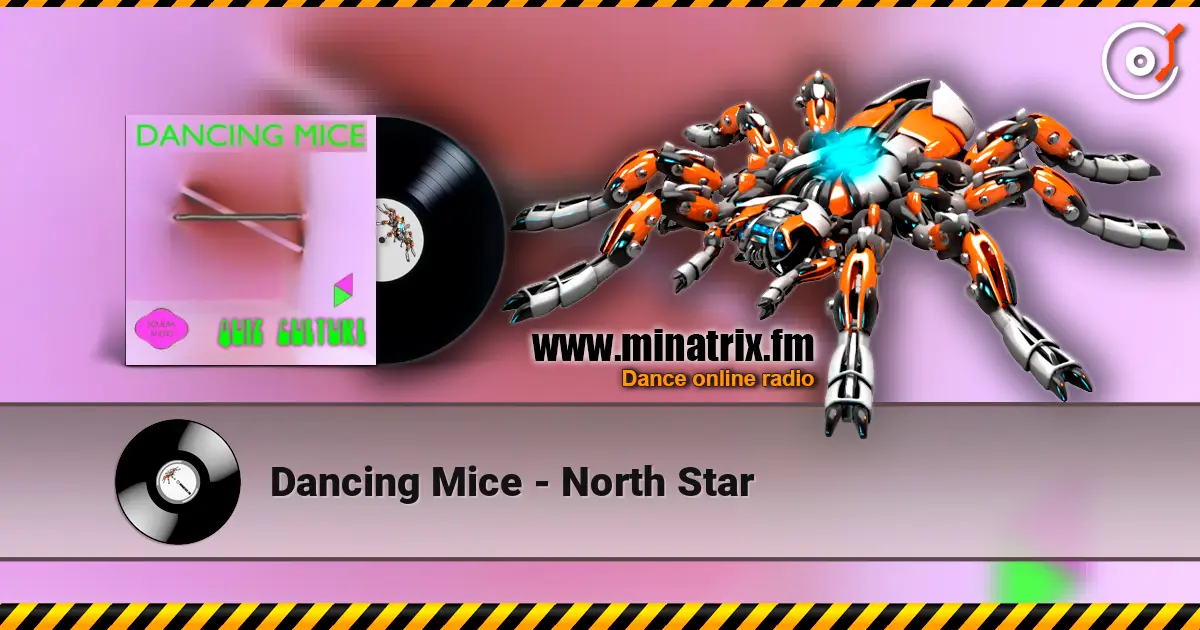 Dancing Mice - North Star 高品质在线收听 | Minatrix.FM