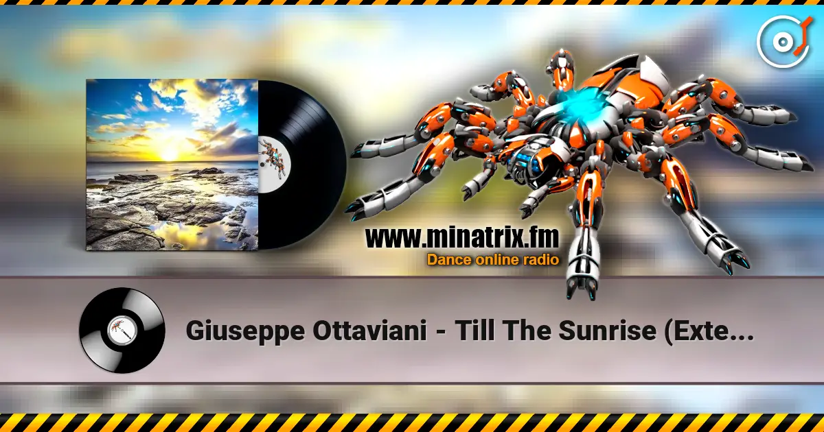 Giuseppe Ottaviani - Till The Sunrise (Extended Mix) 高品质在线收听 | Minatrix.FM