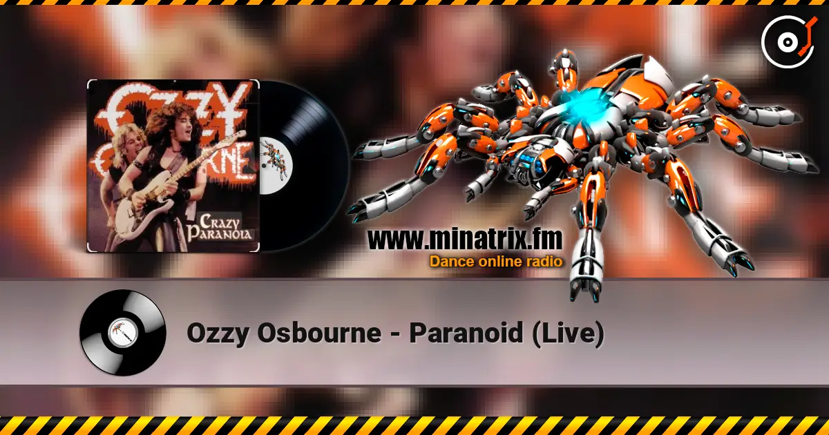 Ozzy Osbourne - Paranoid (Live) 高品质在线收听 | Minatrix.FM
