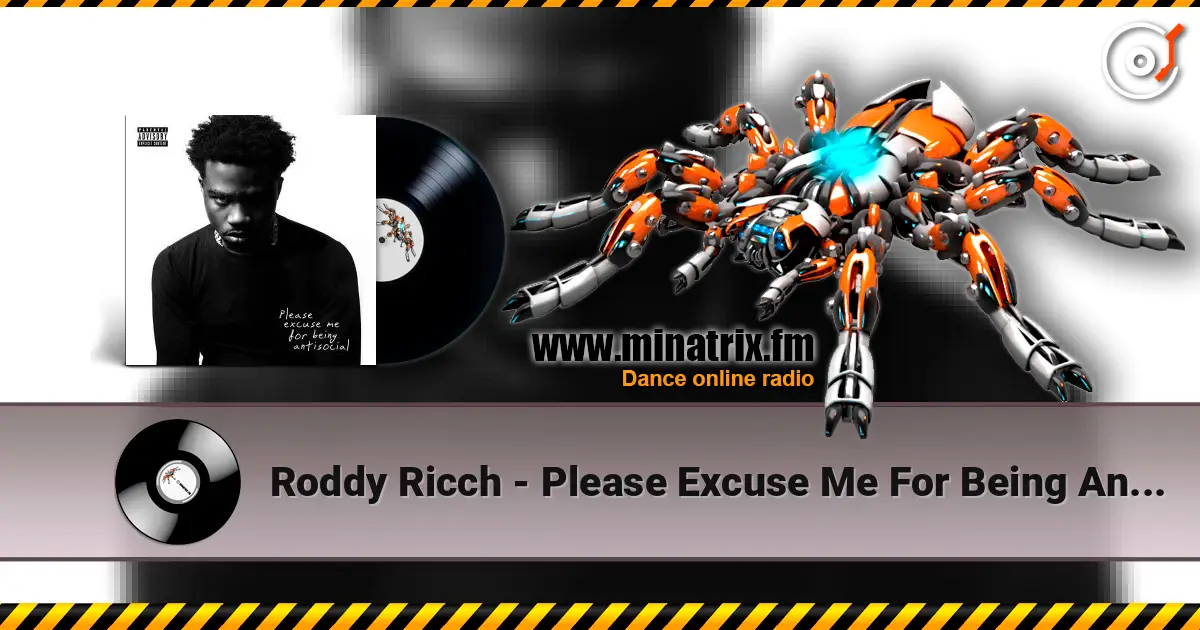 Roddy Ricch - Please Excuse Me For Being Antisocial 高品质在线收听 | Minatrix.FM