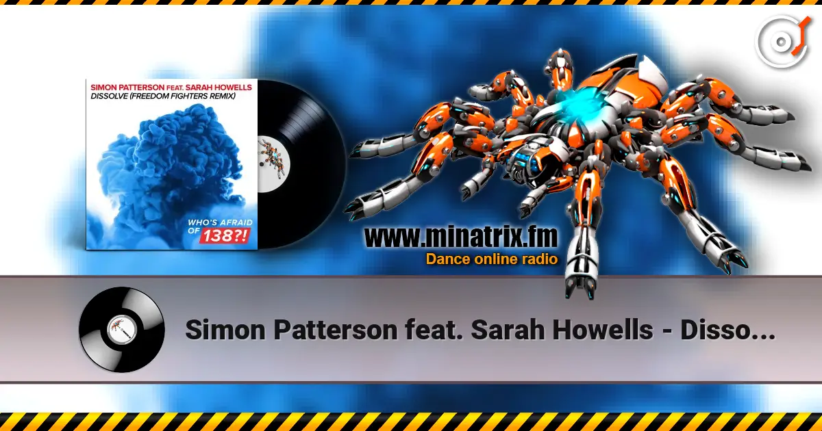 Simon Patterson feat. Sarah Howells - Dissolve 高品质在线收听 | Minatrix.FM