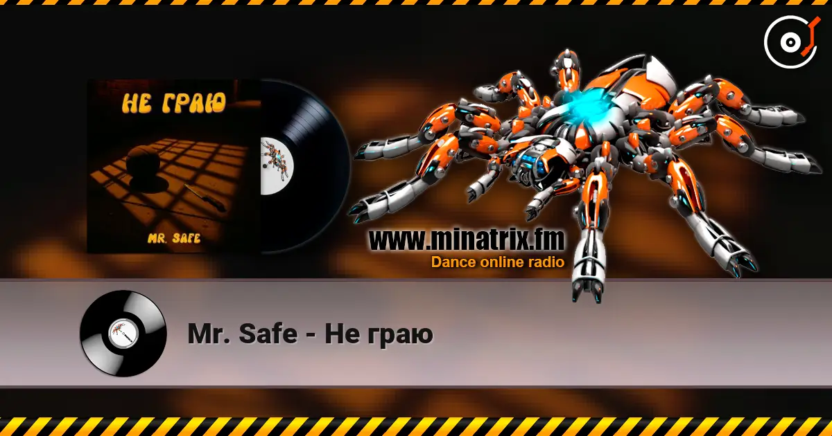 Mr. Safe - Не граю 高品质在线收听 | Minatrix.FM