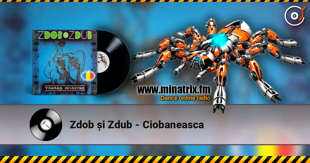 Zdob și Zdub - Ciobaneasca 高品质在线收听 | Minatrix.FM