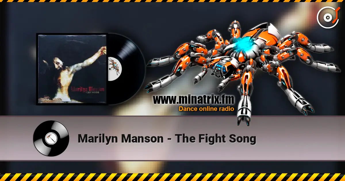 Marilyn Manson - The Fight Song 高品质在线收听 | Minatrix.FM