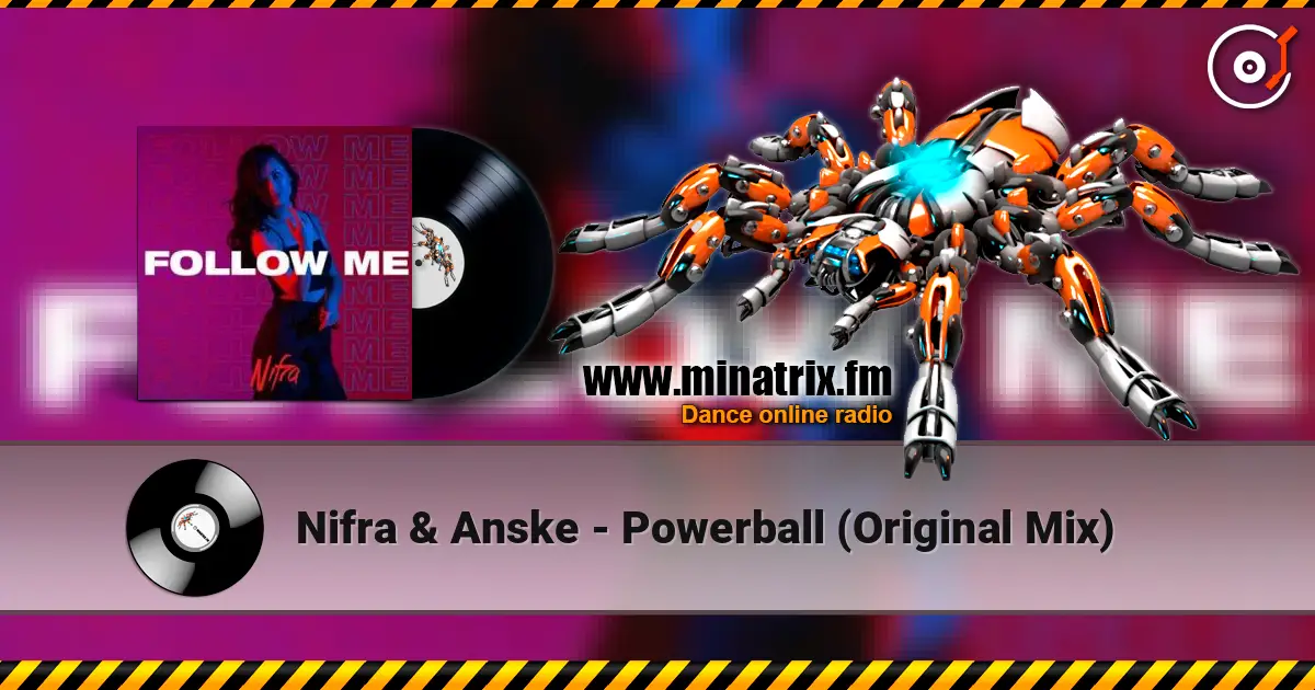 Nifra & Anske - Powerball (Original Mix) 高品质在线收听 | Minatrix.FM