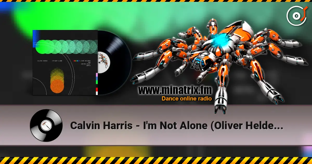 Calvin Harris - I'm Not Alone (Oliver Heldens & Centre Court Remix) 高品质在线收听 | Minatrix.FM