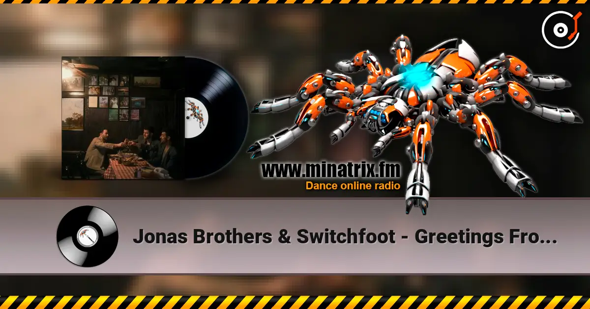 Jonas Brothers & Switchfoot - Greetings From Your Hometown 高品质在线收听 | Minatrix.FM