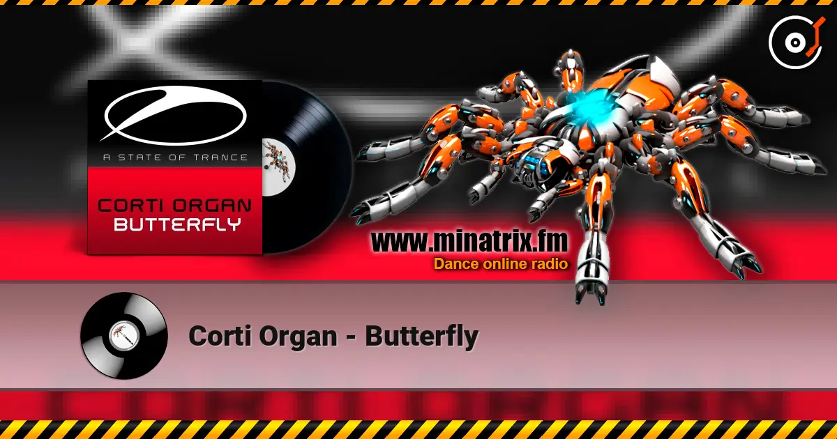 Corti Organ - Butterfly 高品质在线收听 | Minatrix.FM