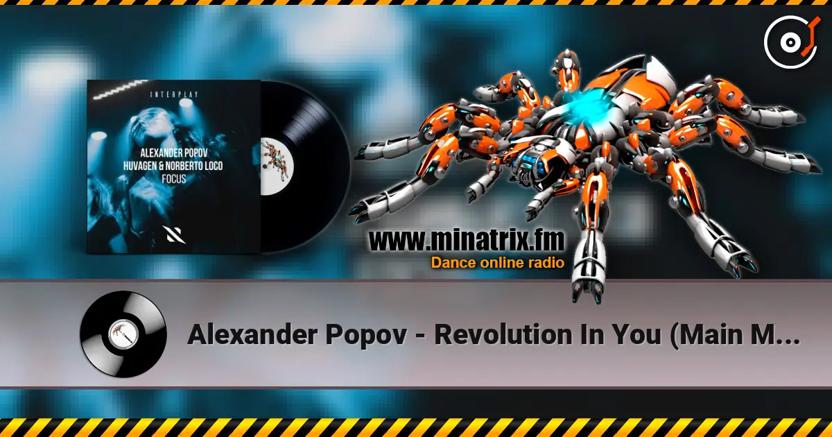 Alexander Popov - Revolution In You (Main Mix) 高品质在线收听 | Minatrix.FM