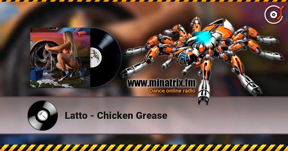Latto - Chicken Grease 高品质在线收听 | Minatrix.FM